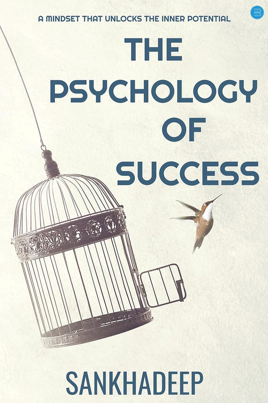 The Psychology of Success | Sankhadeep Mondal