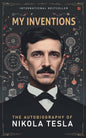 My Inventions Autobiography of Nikola Tesla | Nikola Tesla | KharidobechoBooks