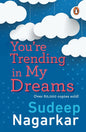 You’re Trending In My Dreams | Sudeep Nagarkar | KharidobechoBooks