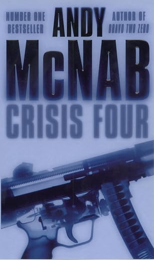 Crisis Four: Reissue |  Andy McNab  |  Kharidobechobooks