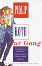 Our Gang  | Philip Roth | Kharidobechobooks