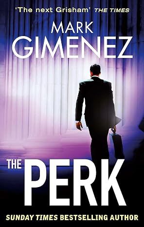 The Perk  |  Mark Gimenez  |  Kharidobechobooks