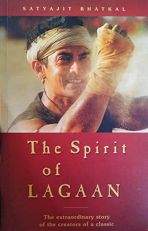 The spirit of Lagaan | Satyajit Bhatkal | Kharidobechobooks
