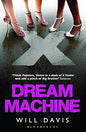 Dream Machine | Will Davis  |  Kharidobechobooks