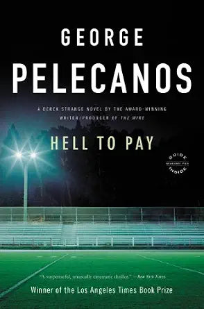 Hell to Pay | George Pelecanos | kharidobechobooks