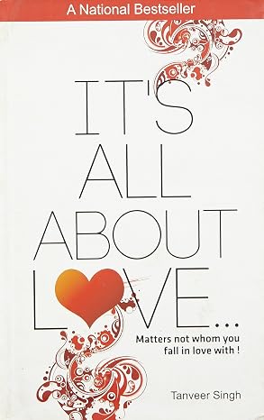 t's All About Love: Matters Not Whom You Fall in Love with | Tanveer Singh | Kharidobechobooks