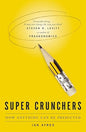 Super Crunchers: How Anything Can Be Predicted | Ian Ayres | Kharidobechobooks