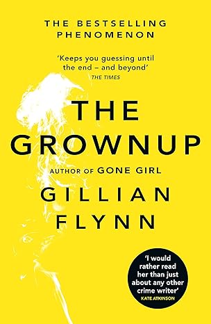 THE GROWNUP |  Gillian Flynn  | Kharidobechobooks
