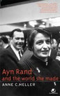 Ayn Rand And The World She Made  |  Anne C. Heller | Kharidobechobooks