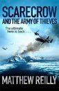 Scarecrow and the Army of Thieves | Shane Schofield #5 | Matthew Reilly | kharidobechobooks