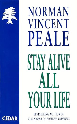Stay Alive All Your Life (Cedar Books) | Norman Vincent Peale | Kharidobechobooks