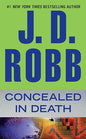 Concealed in Death (In Death, Book 38)   |  J. D. Robb  |  Kharidobechobooks