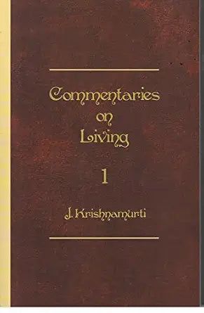 Commentaries on Living First Series |  Krishnamurti  |  Kharidobechobooks