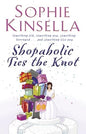 Shopaholic Ties The Knot | Kinsella, Sophie | Kharidobechobooks