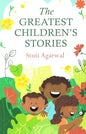 The Greatest Children’s Stories | Stuti Agarwal  | Kharidobechobooks