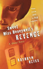 Sweet Miss Honeywell's Revenge: A Ghost Story | Kathryn Reiss | KharidobechoBooks