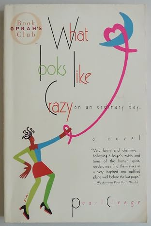 What Looks Like Crazy on an Ordinary Day (Oprah's Book Club) | Pearl Cleage | Kharidobechobooks