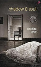 Shadow & Soul |  Nandita Bose  |  Kharidobechobooks