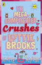 The Mega-Complicated Crushes of Lottie Brooks |  Katie Kirby  | Kharidobechobooks