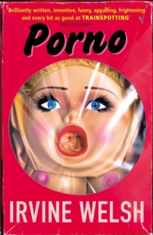 Porno | Irvine Welsh | Kharidobechobooks