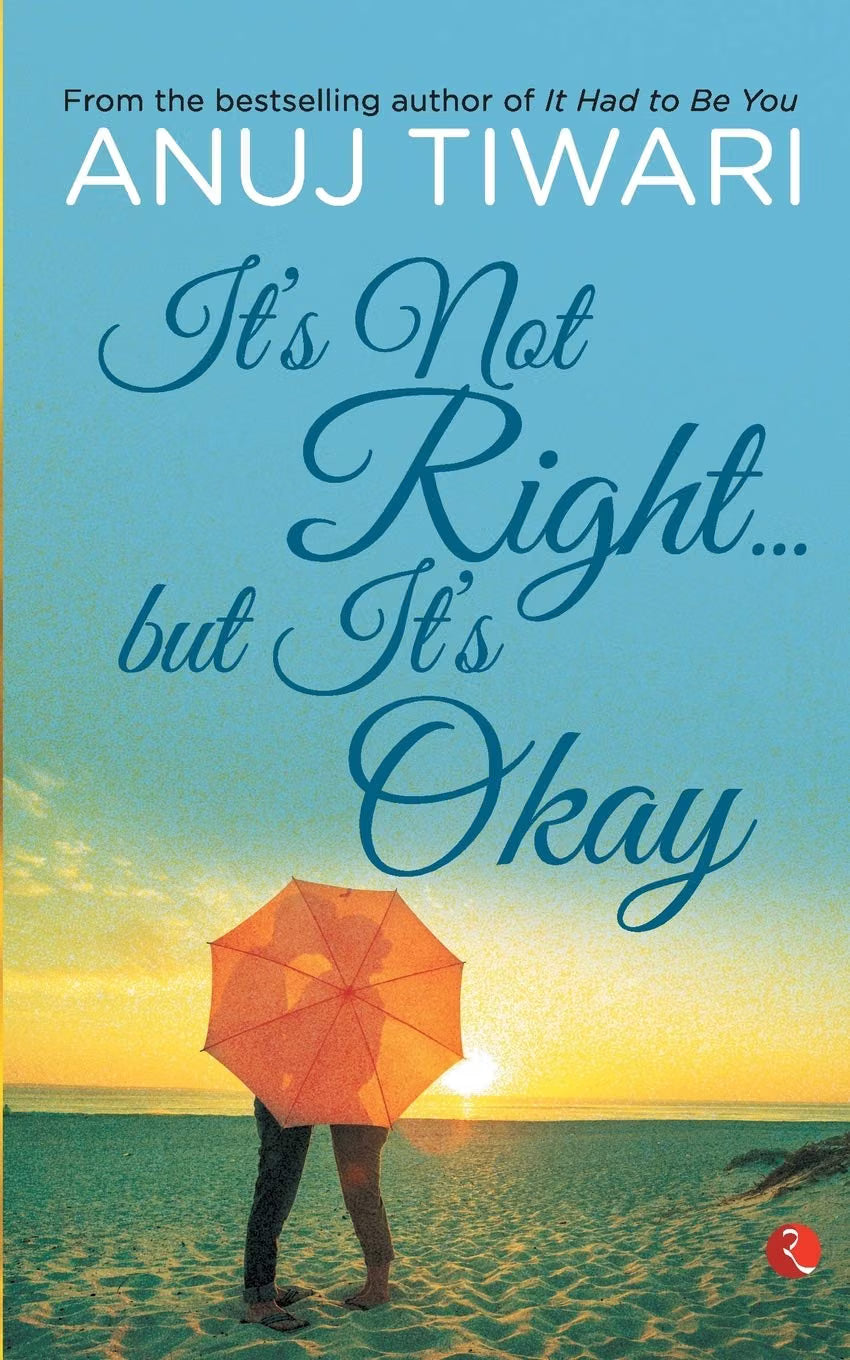 It’s Not Right… But it’s Okay | Anuj Tiwari | KharidobechoBooks