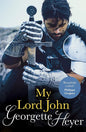 My Lord John: Gossip, scandal and an unforgettable historical adventure | Georgette Heyer | KharidobechoBooks