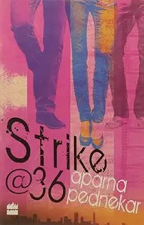 Strike@36 |  Aparna Pednekar |  Kharidobechobooks