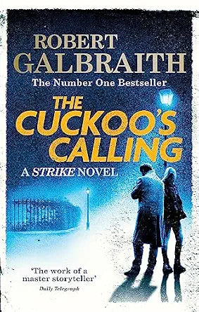 THE CUCKOO'S CALLING: CORMORAN STRIKE BOOK 1 |  Robert Galbraith | Kharidobechobooks