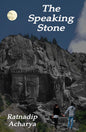 The Speaking Stone | Ratnadip Acharya  | Kharidobechobook
