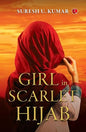 Girl in Scarlet Hijab |  Suresh Kumar  |  Kharidobechobooks