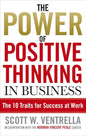 The Power Of Positive Thinking In Business: 10 Traits for Maximum Results | Scott W. Ventrella  |  Kharidobechobooks