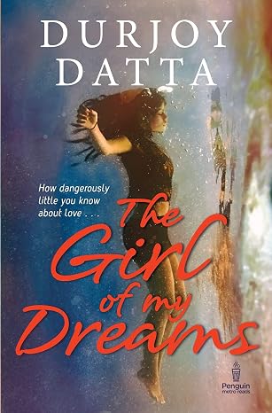 Girl of My Dreams | Durjoy Datta  | Kharidobechobooks