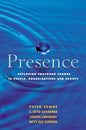 Presence |  Peter M Senge   &  Joseph Jaworski  &  C Otto Scharmer  |  Kharidobechobooks