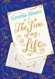 The Time of My Life |  Cecelia Ahern | Kharidobechobooks