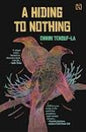A Hiding to Nothing |  Chhimi Tenduf-La | Kharidobechobooks