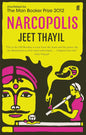 Narcopolis | JEET THAYIL