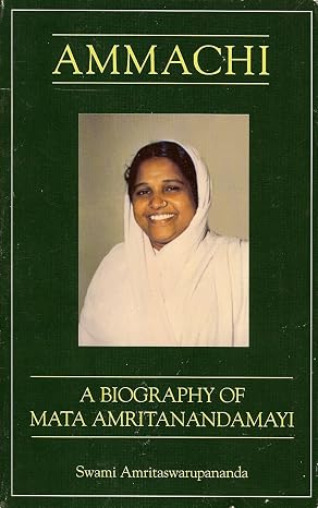 Ammachi: A Biography of Mata Amritanandamayi |  Swami Amritaswarupananda  |  Kharidobechobooks