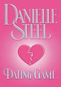 Dating Game | Danielle Steel | kharidobechobooks