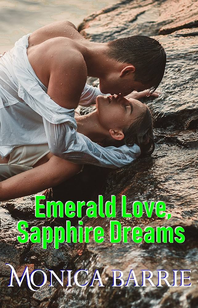 Emerald Love Sapphire Dreams  |  Monica Barry |  Kharidobechobooks