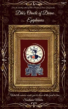 Dhi's Oracle of Divine Epiphanies |  Saudamini Mishra  |  Kharidobechobooks