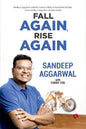 Fall Again, Rise Again | SANDEEP AGGARWAL & SUNNY SEN  | Kharidobechobooks