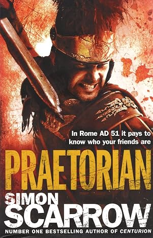 Praetorian (Eagles of the Empire 11) |  Scarrow Simon |  Kharidobechobooks