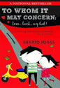 To Whom it May Concern: Love...Luck...My Badi | Shariq Iqbal  | Kharidobechobooks