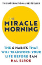 THE MIRACLE MORNING: THE 6 HABITS THAT WILL TRANSFORM YOUR LIFE BEFORE 8AM | Hal Elrod  |  Kharidobechobooks