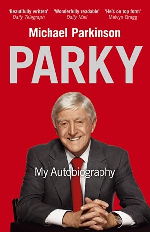 Parky: My Autobiography | Michael Parkinson  | Kharidobechobooks