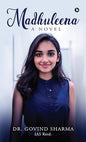 Madhuleena: A Novel |  Dr. Govind Sharma  |  Kharidobechobooks