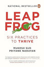 Leapfrog: Six Practices to Thrive at Work | Mukesh Sud & Priyank Narayan |  Kharidobechobooks