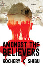 Amongst The Believers | Kochery C Shibu | KharidobechoBooks
