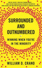 Surrounded and Outnumbered | William D Crano | KharidobechoBooks