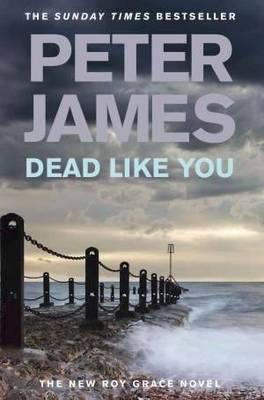 Dead Like You  |  Peter James  |  Kharidobechobooks